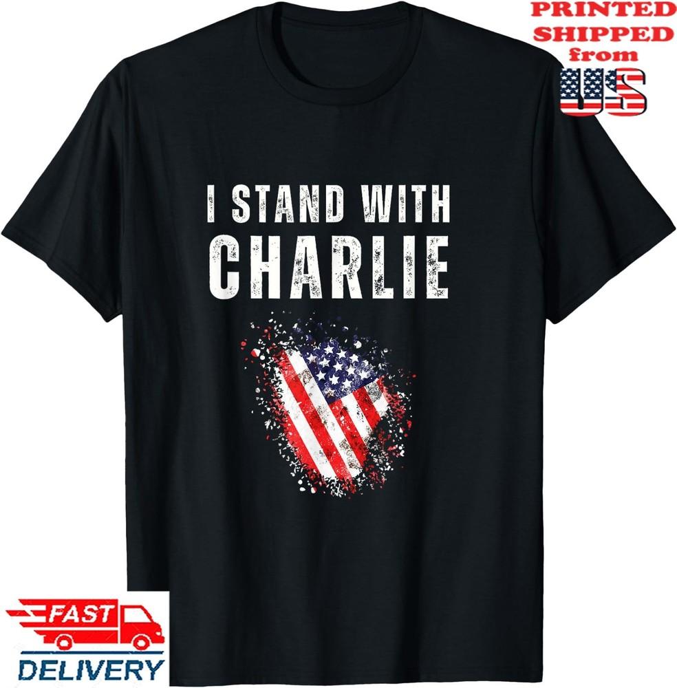 I Stand with Charlie T-Shirt, Unisex Tee Unisex T-Shirt S