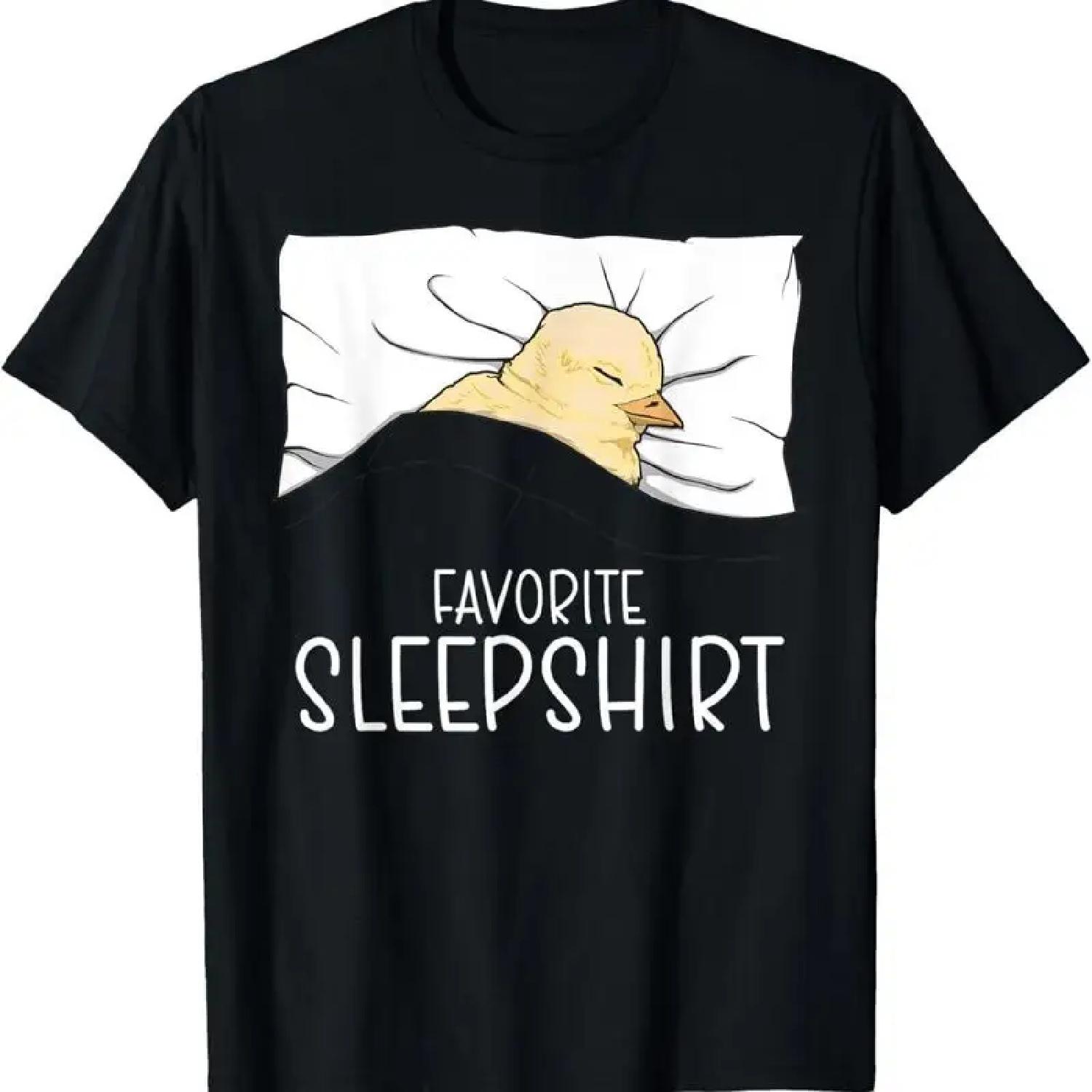 

Favorite Sleepshirt Chick Napping Pajama T Shirt XXXXXL