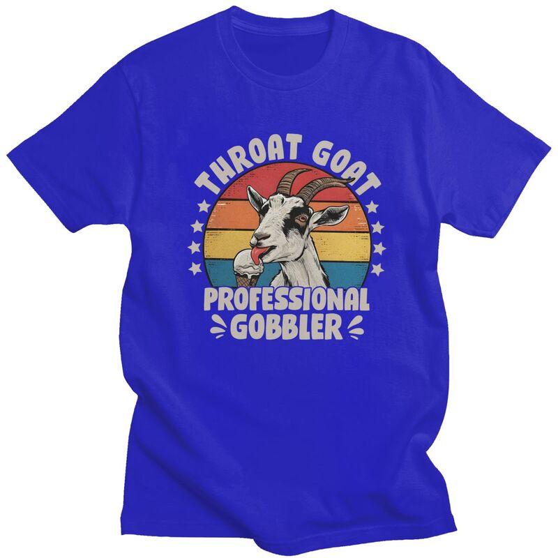 Male Throat Goat Professional Gobbler T Shirt Streetwear Short Sleeves 100 Cotton Sarcastic Saying Tshirt Leisure Tees Shirt