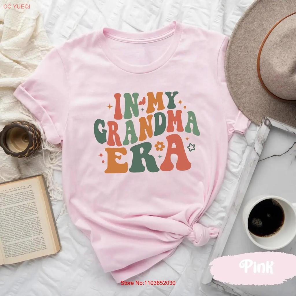 In My Grandma Era T Shirt Funny Best For Proud New Vintage Graphic Versatile Homme Stretched Unisex Stylish Comfortable