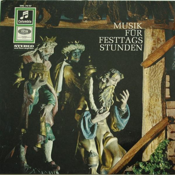 

LP Record VARIOUS Musik Fr Festtagsstunden Singende SMC74117 Columbia Germany Classical Used