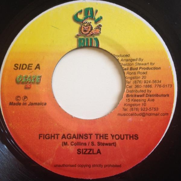 

7inch Record SIZZLA - Fight Against The Youths NONE Cali Bud 2005 Jamaica Reggae, Ska & Dub Used