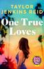 One True Loves von Taylor Jenkins Reid Taschenbuch 9781398516687