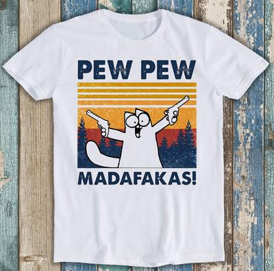 Pew Pew Madafakas Design Cat Drawing Meme Funny Gift Tee T Shirt M1440