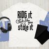 New Ride It Like You Stole It Biking Indoor Cycling Class T-Shirt