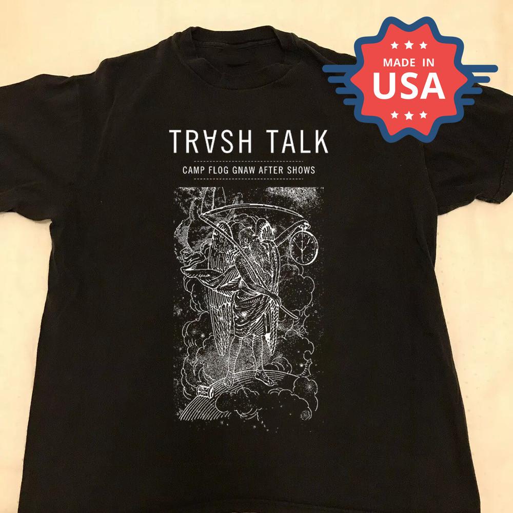 Trash Talk Band Camp Flog Gnaw Shirt Unisex Concerts-5XL AR510 Unisex T-Shirt S 1990₽