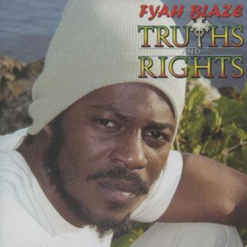 

CD FYAH BLAZE - Truth & Rights EIGHTCD133 Eight 76 2005 US Reggae, Ska & Dub