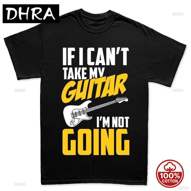 

Unisexs If I Cant Take My Guitar Not Going Funny Guitarist T Shirt Tee Top Tshirt Femme for Vacation Grunge Retro Aesthetic Tops 4XL