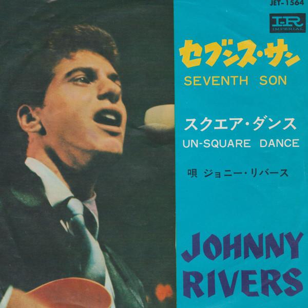 7inch Record JOHNNY RIVERS - Seventh Son / Un-Square Dance JET1564 IMPERIAL 1965 Japan Pop Used