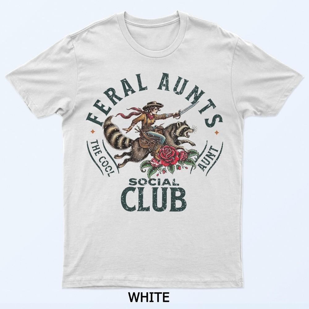 Feral Aunts Social Club The Cool Aunt Pregnancy Raccoon T-Shirt