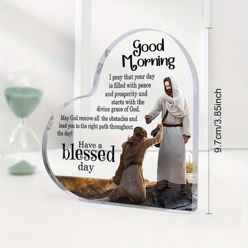 2D Platt, "God Morgon Välsignelse" Akryl Hjärtformad Kristet Gåva Skrivbordsdekoration Plakett, Lämplig för väggdekoration, veranda, rum, villa, acce