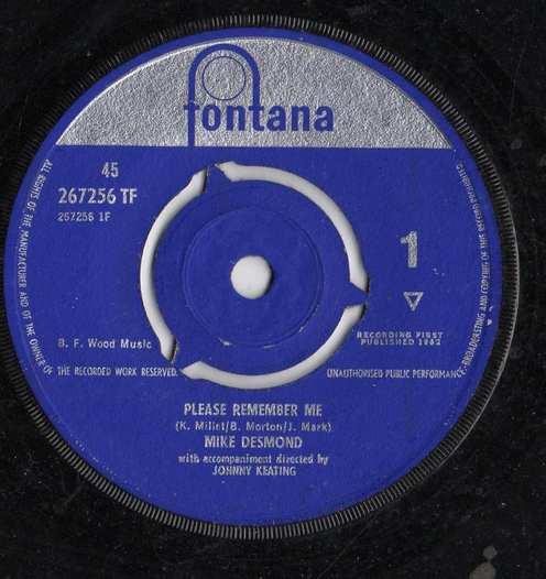 

7inch Record MIKE DESMOND Please Remember Me 267256TF Fontana 1962 UK Pop Used