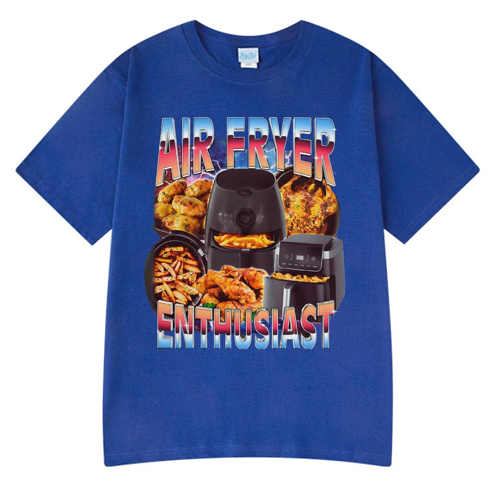 Air Fryer Enthusiast Funny Cooking Meme TShirt Hot Sale Couples Clothing Summer Tshirts Mens Cotton Streetwear Woman Tshirts