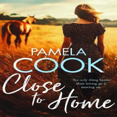 Close To Home by Pamela Cook Paperback Book 9781036704308