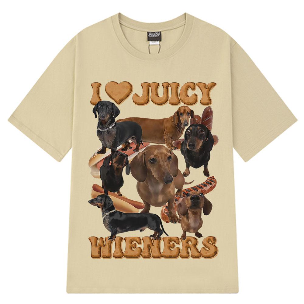 I Love Juicy Wiener Funny Dog Meme T-Shirt Summer Hip-hop T-shirts for Men and Women Short-sleeved Oversized Casual T-shirts Top