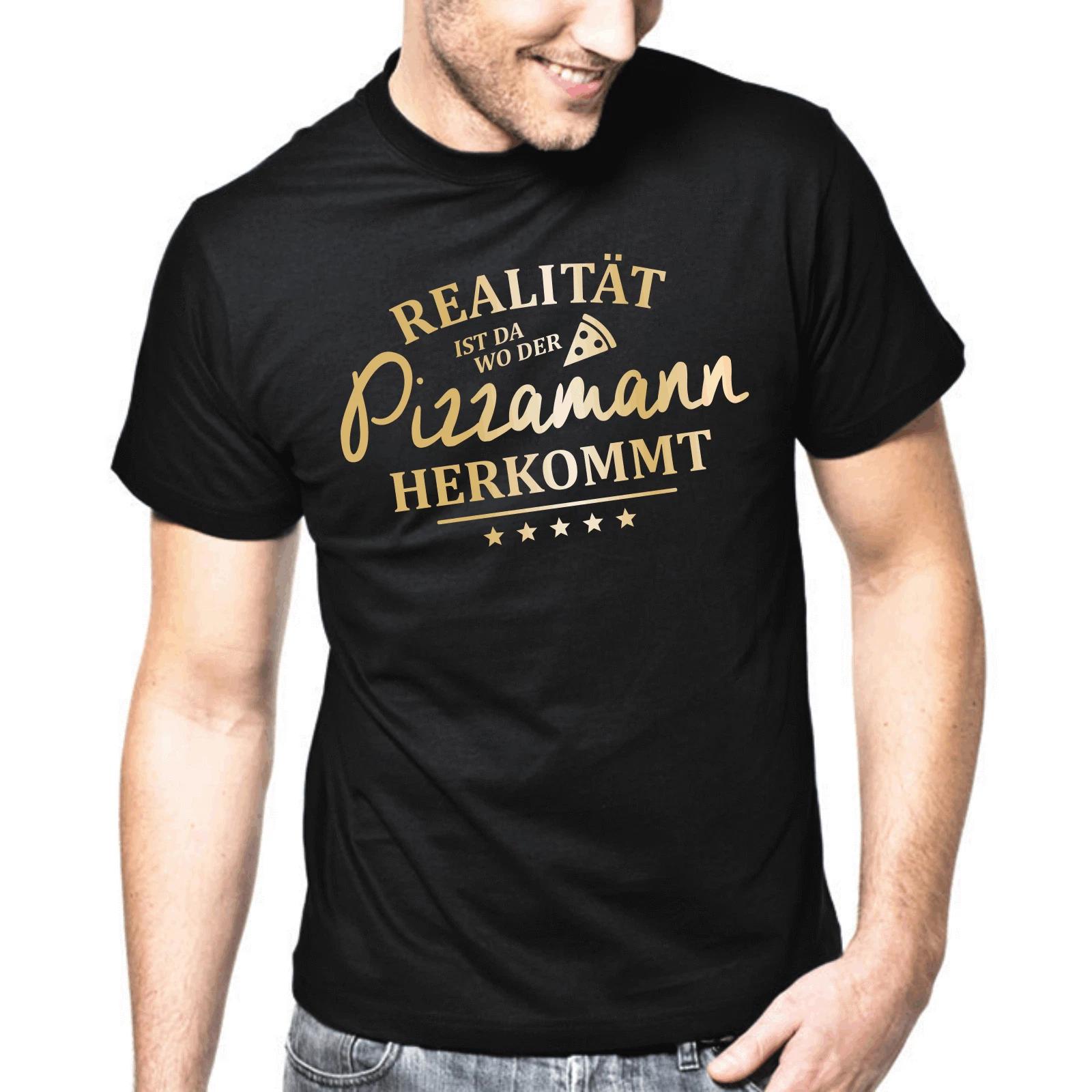 Men s and Women s T-shirts Reality Is Where The Pizza Deliveryman Comes L