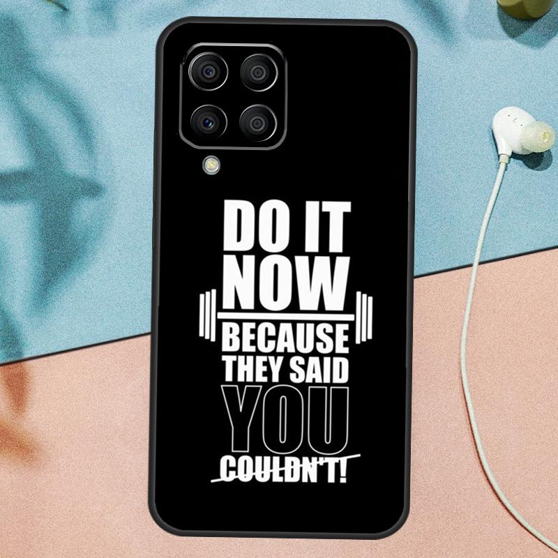 Workout Motivation fitness Gym Case For Samsung Galaxy M21 M31 M51 M12 M32 M52 M13 M23 M33 M53 M20 M30s M14 M34 M54 Cover