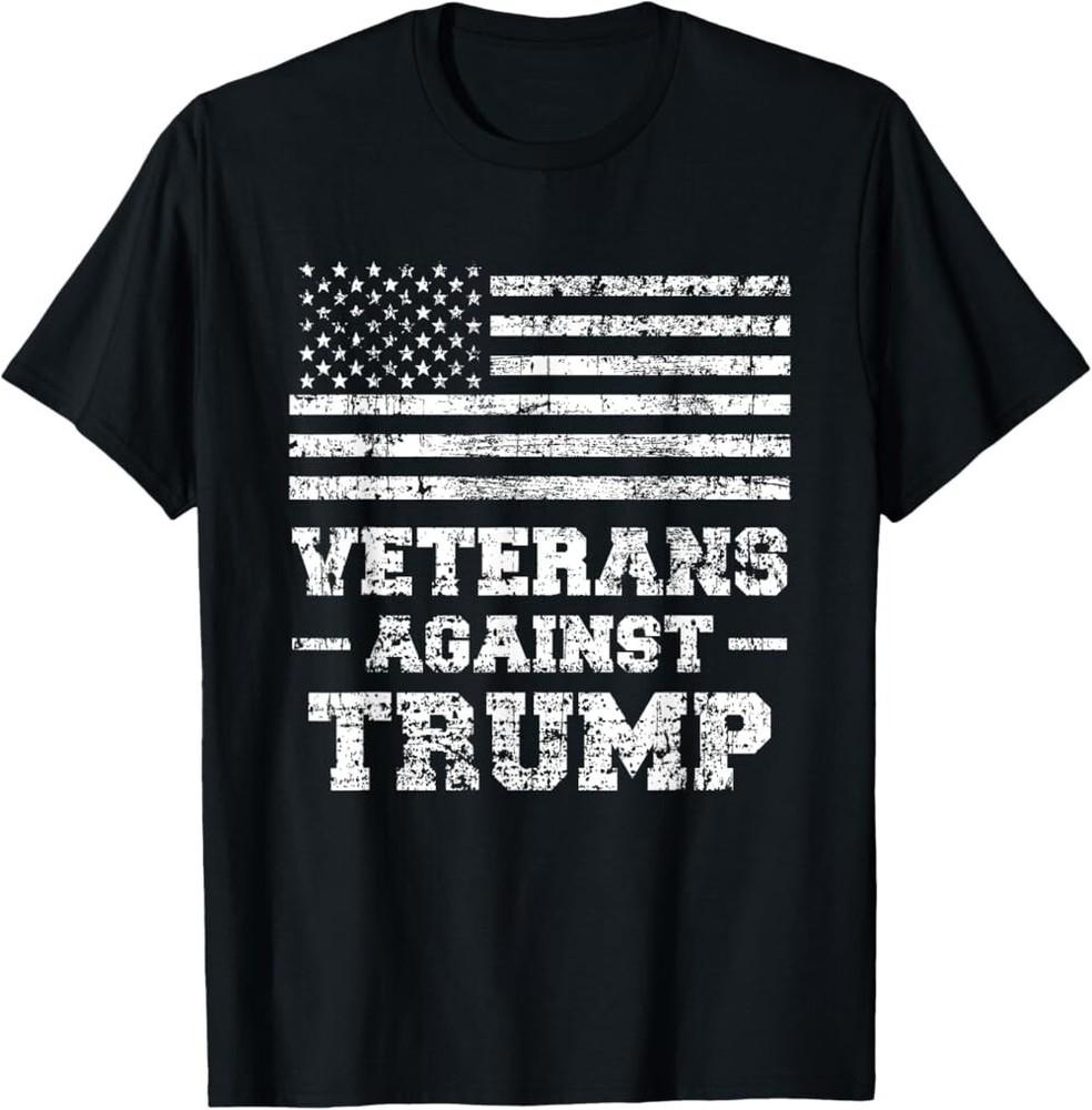 Veterans Against Trump Military Vet Anti Trump Shirt TShirt  Unisex Tees Unisex T-Shirt L
