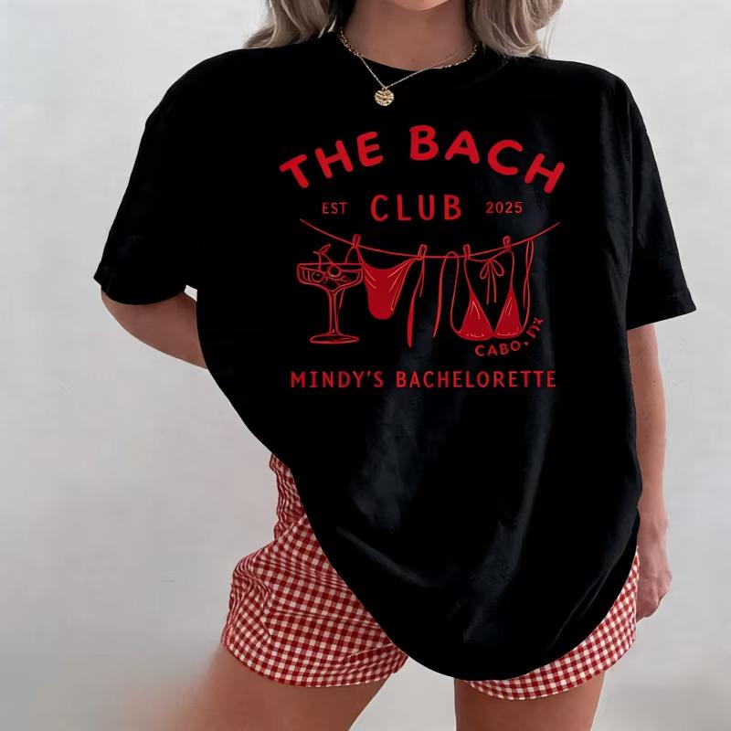 Cherry Margarita Bachelorette Shirt The Bach Club t shirt Bikinies And Martinis Funny Printed tshirt Women