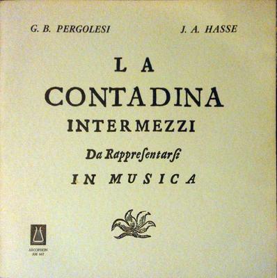 LP Record G. B. PERGOLESI - J. H. HASSE - La Contadina - Intermezzi Da Rappre AM667 ARCOPHON Italy Classical Used