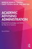 The Academic Advising Administration : Essential Knowledge and Skills for the 21st Century Book