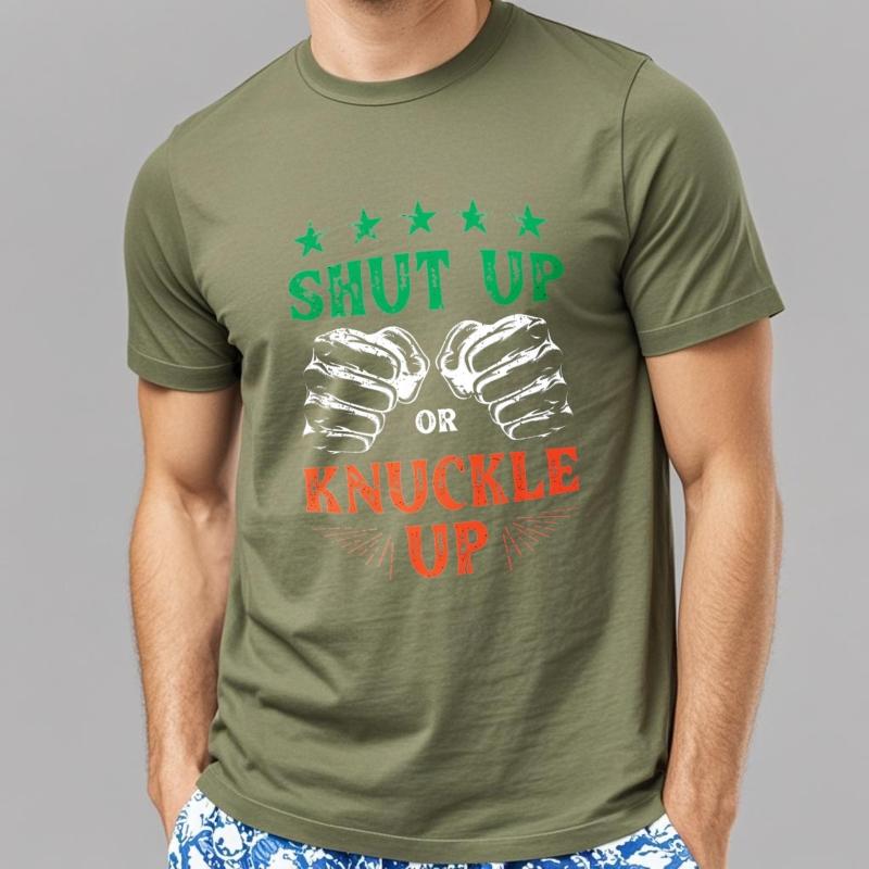 Men cotton tshirt Big size summer Women tshirt Shut Up Or Knuckle Up Short Sleeve Travel Oneck tees Brand t shirt for man