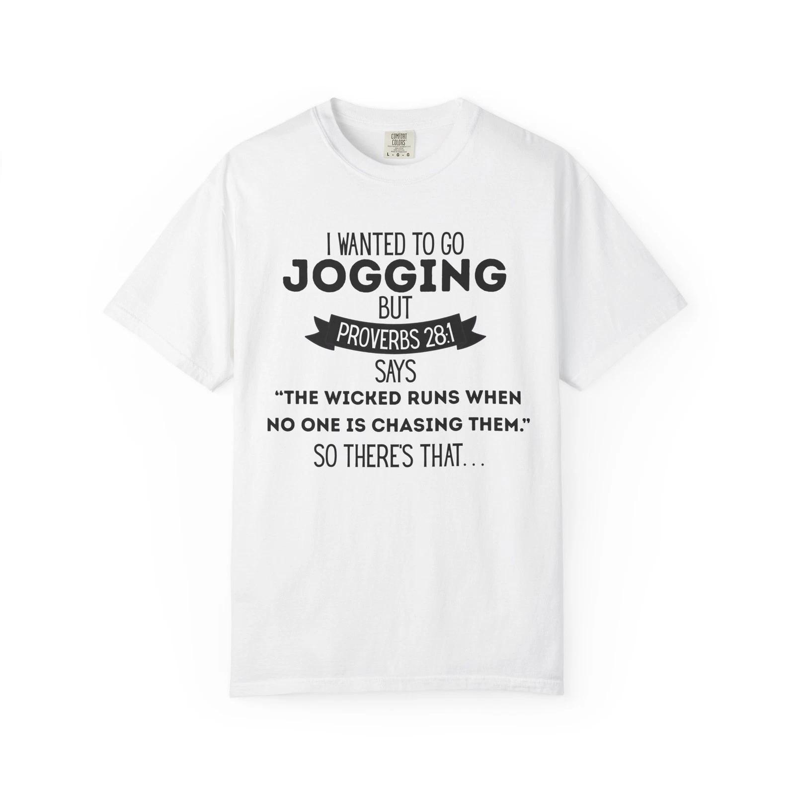 Funny T-Shirt with Proverbs Quote L