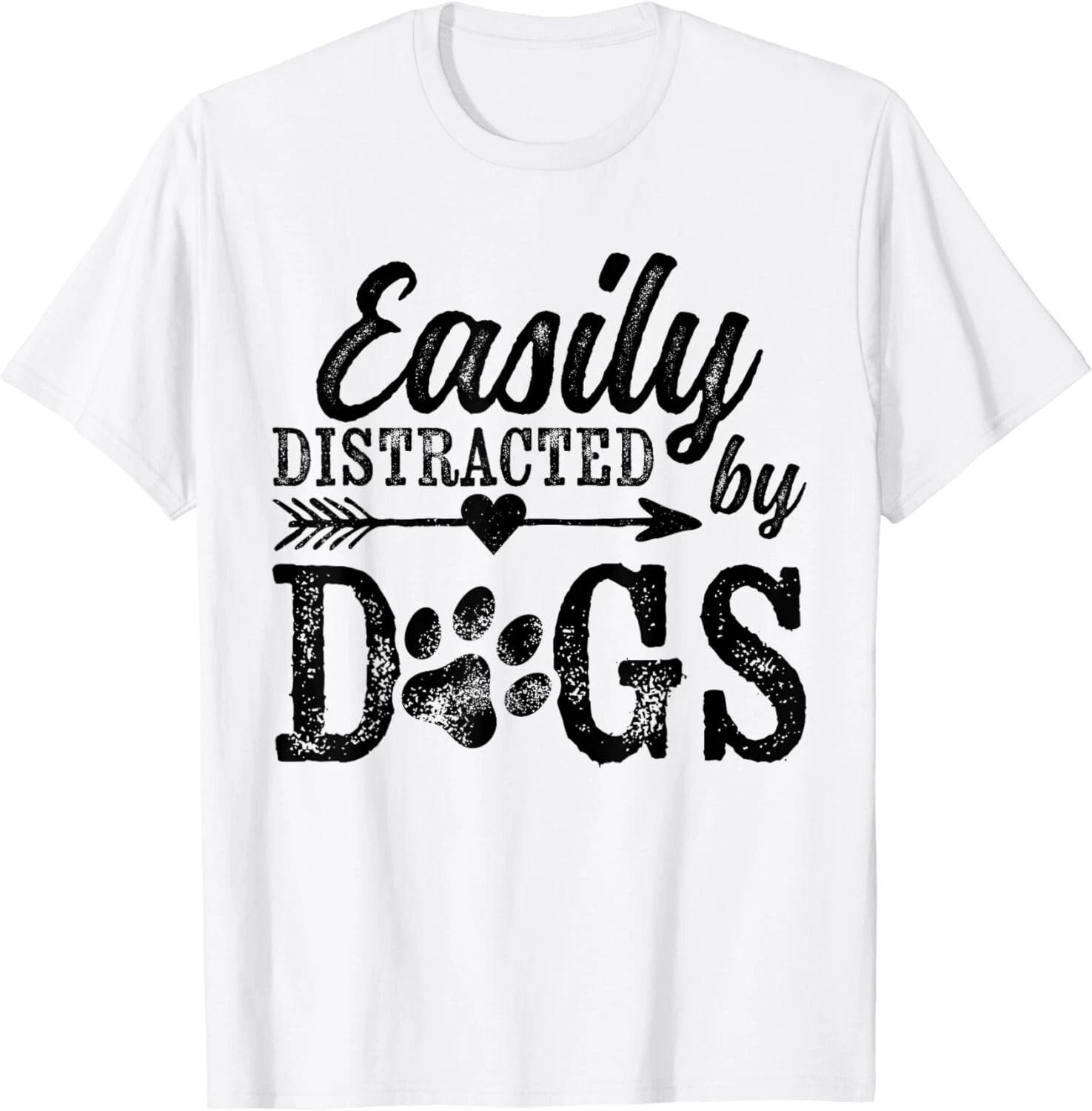 Easily Distracted By Dogs Funny Vintage Dog Lover Mom Saying Gift Unisex T-Shirt S