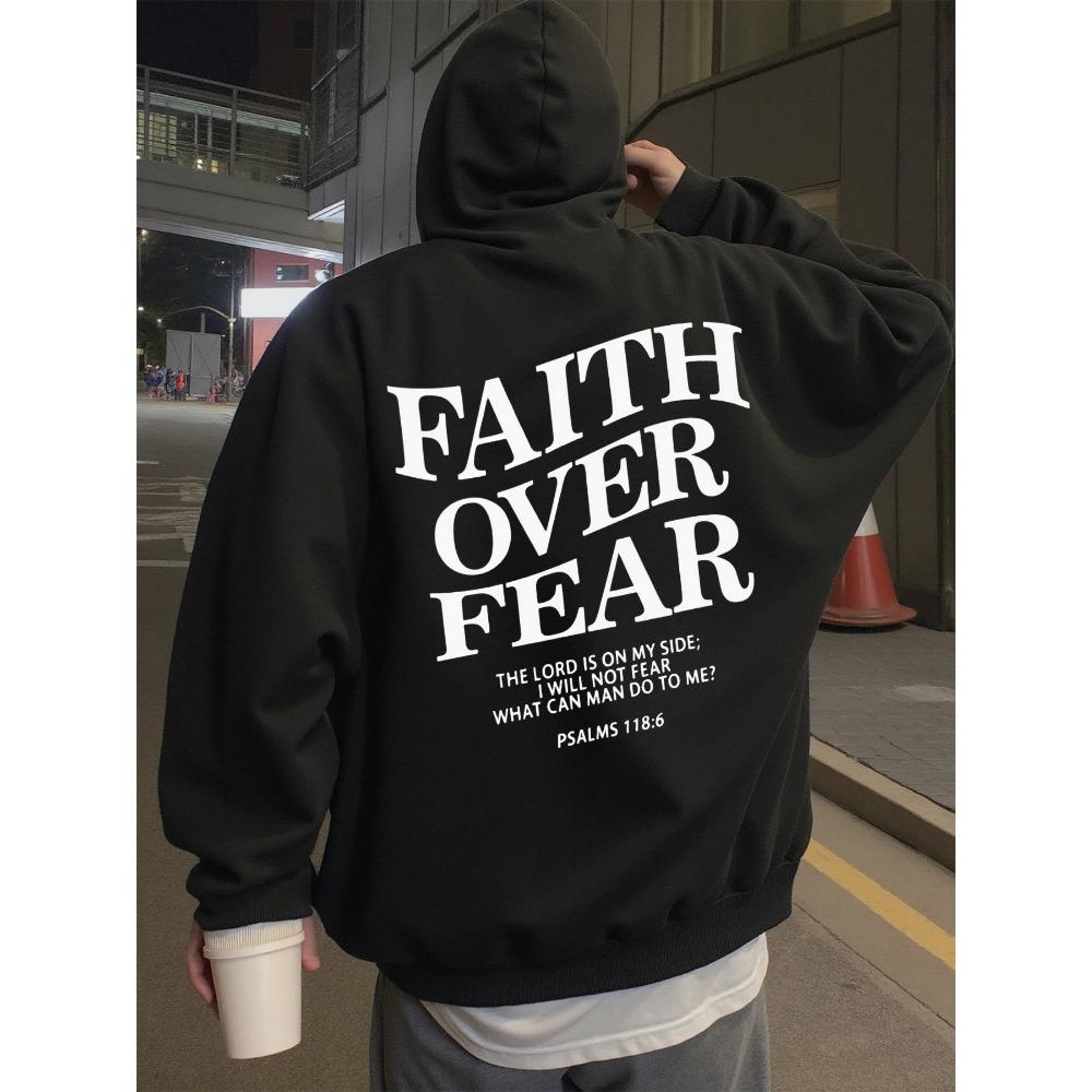 

Hoodie for Men Women Street Wear Faith Over Fear Design Graphic Hoodies Wearing in Spring Autumn and Winter Sweatshirt S