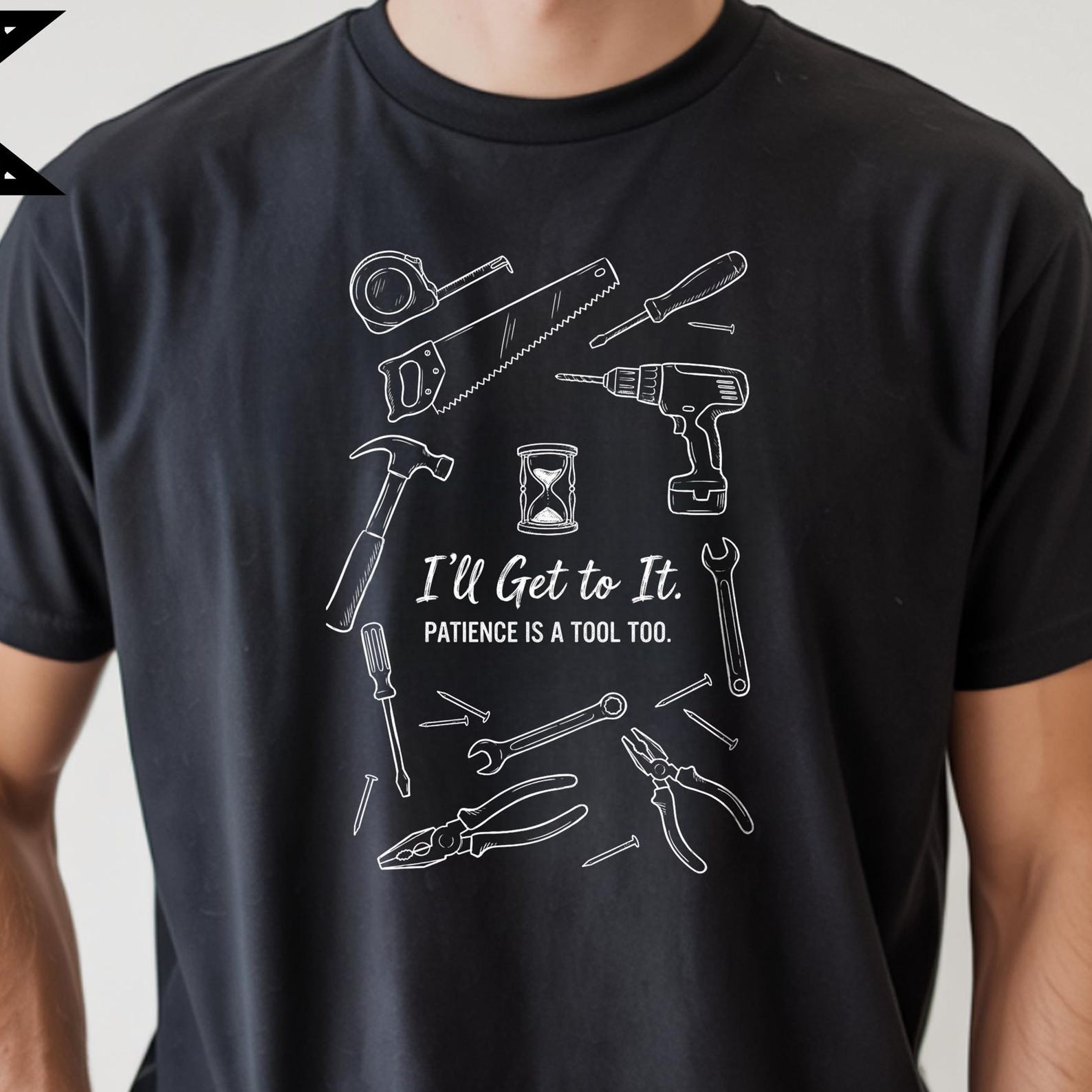 I ll Get to it Patience is a Tool Too Graphic Tee, Fathers Day Tee, Grandpa Fixer Handyman Shirt, Comfort Colors® Unisex T-Shirt M