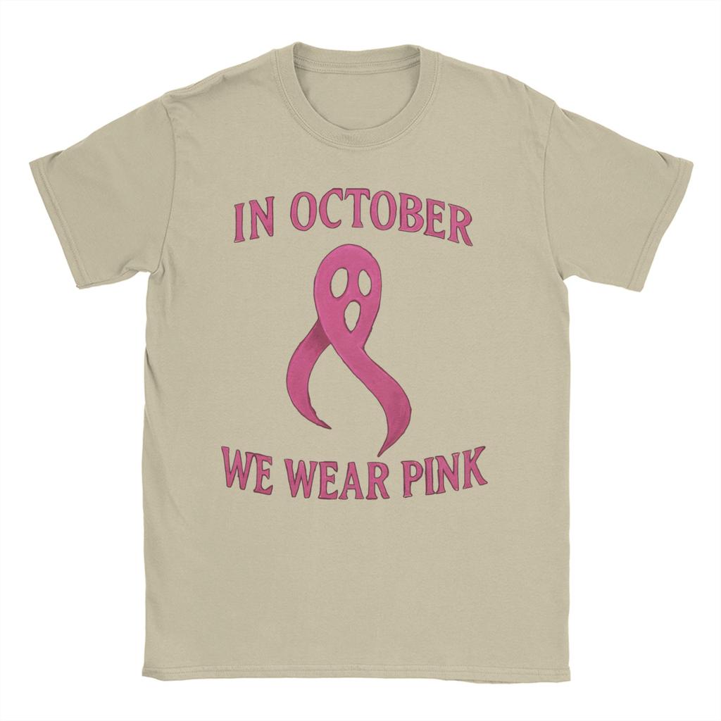 Men's In October We Wear Pink T Shirts Cotton Clothing Vintage Short Sleeve Round Neck Tee Shirt Birthday Gift T-Shirts