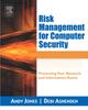 Bok Risk Management for Computer Security : Protecting Your Network and Information Assets