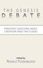 The Genesis Debate: Persistent Questions About Creation and the Flood