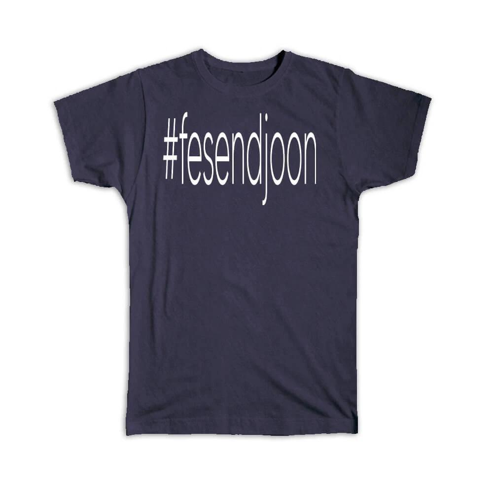 

Gift T-Shirt : Hashtag Fesendjoon Hash Tag Social Media M