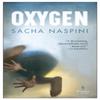 Oxygen by Sacha Naspini Paperback Book 9781787702943
