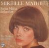 7inch Record MIREILLE MATHIEU  Santa Maria De La Mer 6172653 Philips 1978 France Pop Used