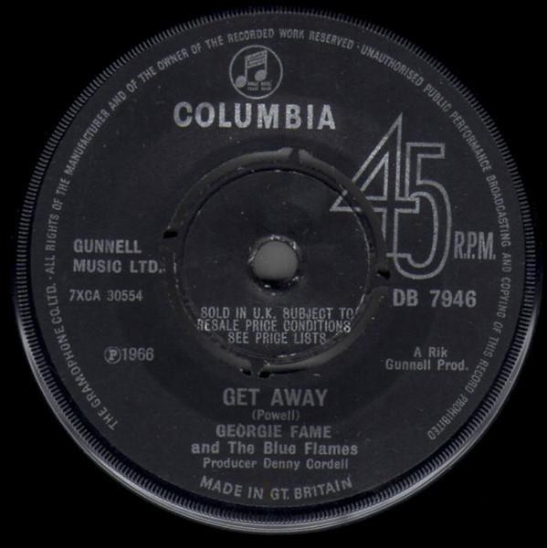 7inch Record GEORGIE FAME & THE BLUE FLAMES - Get Away DB7946 Columbia 1966 UK Jazz Used
