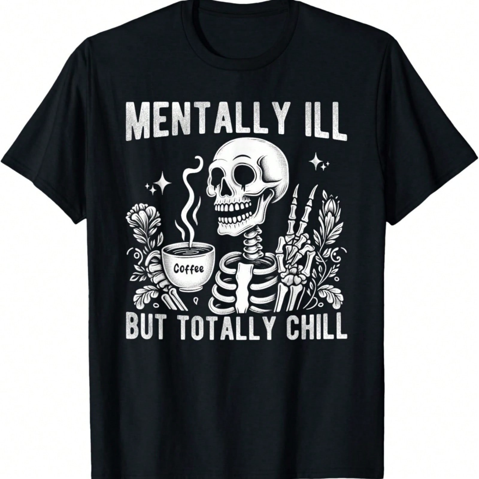 Skeleton Drinking Coffee tally Ill But Totally Chill T-Shirt S разноцветный