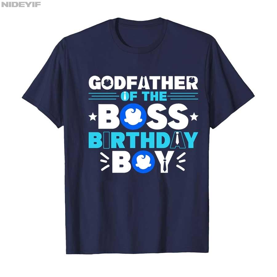 Godfather of The Boss Birthday Boy Baby Decor Family Matchin T-shirt For Men Women 100% Cotton T Shirts Short Sleeve Tops 1027-2