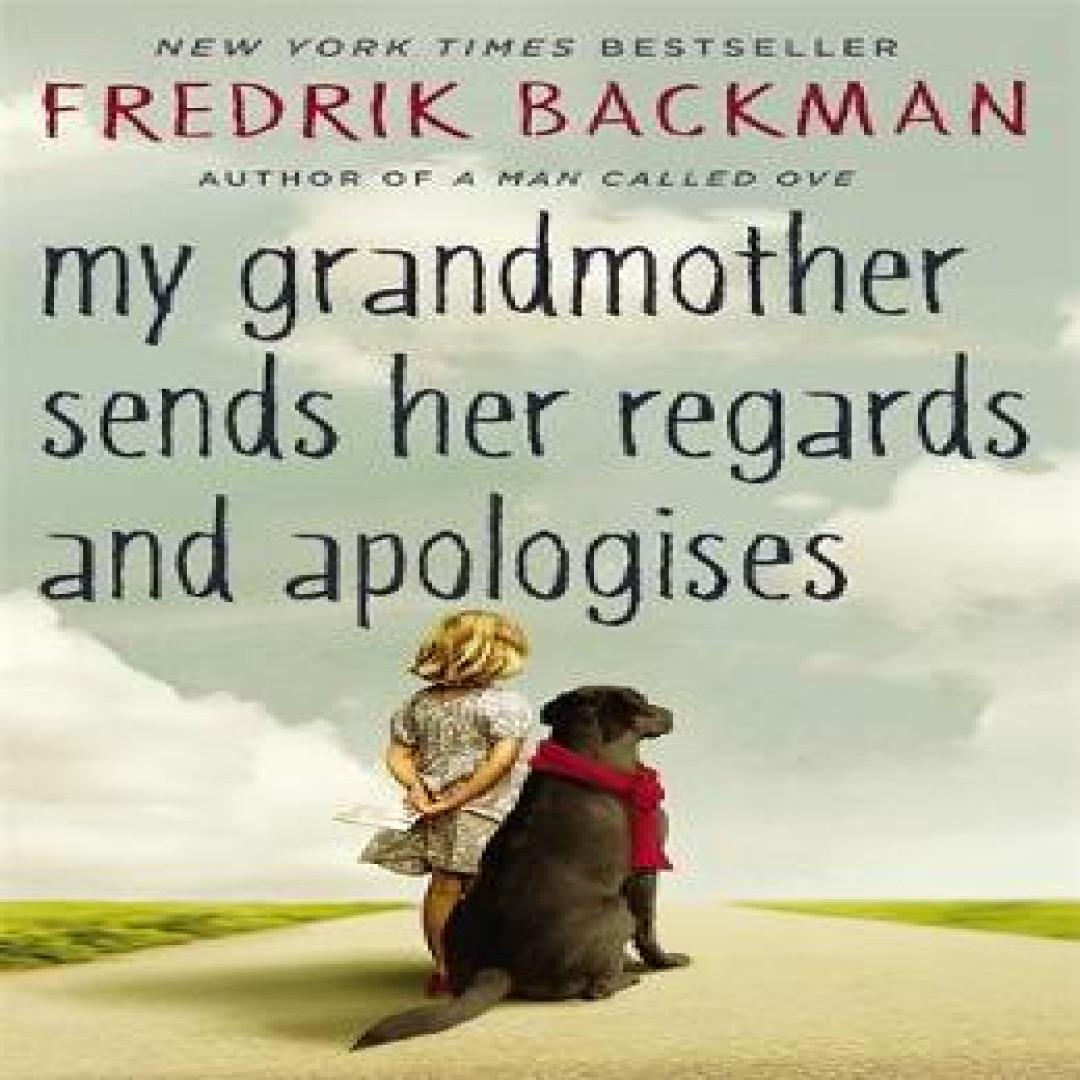 Meine Großmutter sendet ihre Grüße und entschuldigt sich von Fredrik Backman Taschenbuch 9781444775853