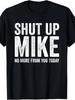 Men's Funny "Shut Up Mike" Graphic T-Shirt & Hoodie - Retro Casual Short Sleeve