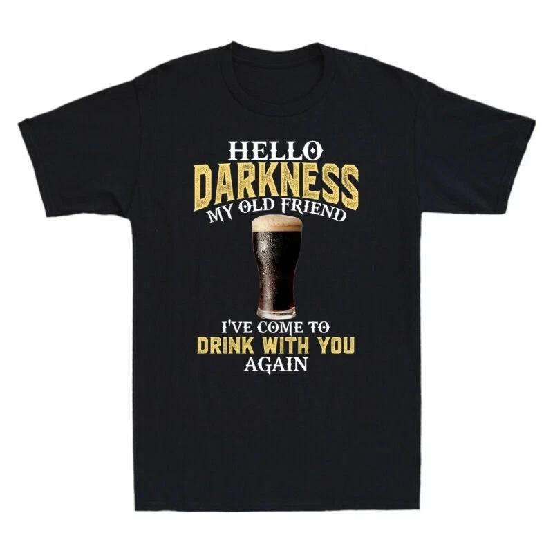 Hello Darkness My Old Friend Funny Graphic T-Shirt S