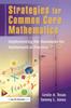 The Strategies for Common Core Mathematics : Implementing the Standards for Mathematical Practice, 9-12 Book