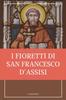 Kniha I Fioretti Di San Francesco Stampa Grande by San Francesco d'Assisi - Paperback