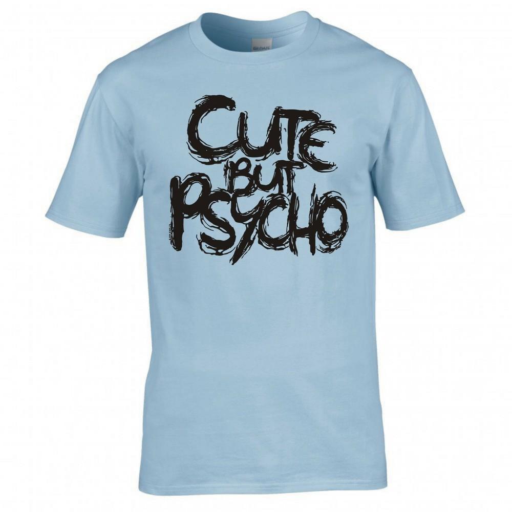 Funny Cute But Psycho Tshirt 2XL