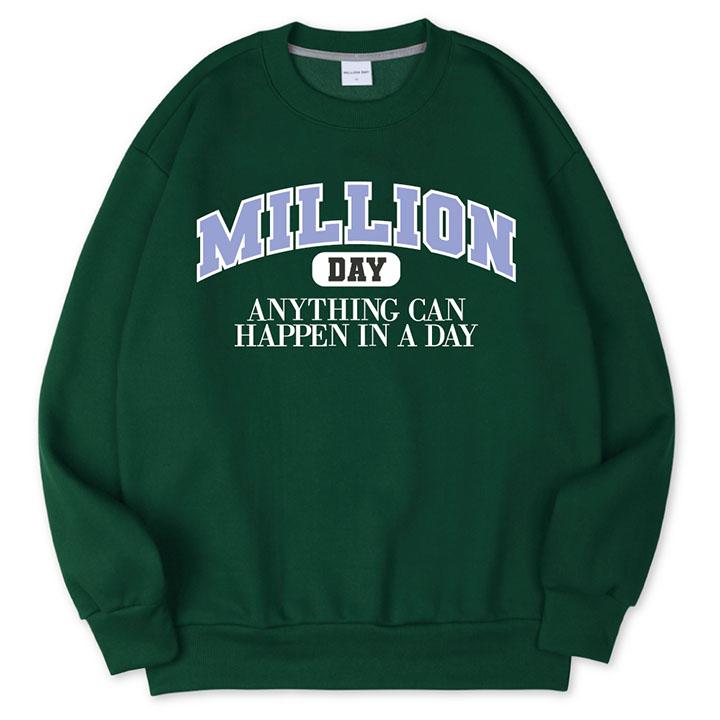 MILLION DAY Million Campus Sweatshirt
