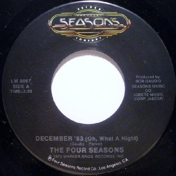 

7inch Record FOUR SEASONS - December 63 (Oh, What A Night) / W LM0007 FOUR SEASONS RE US Rock Used