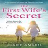 The First Wifes Secret by Claire Amarti Paperback Book 9780578854823