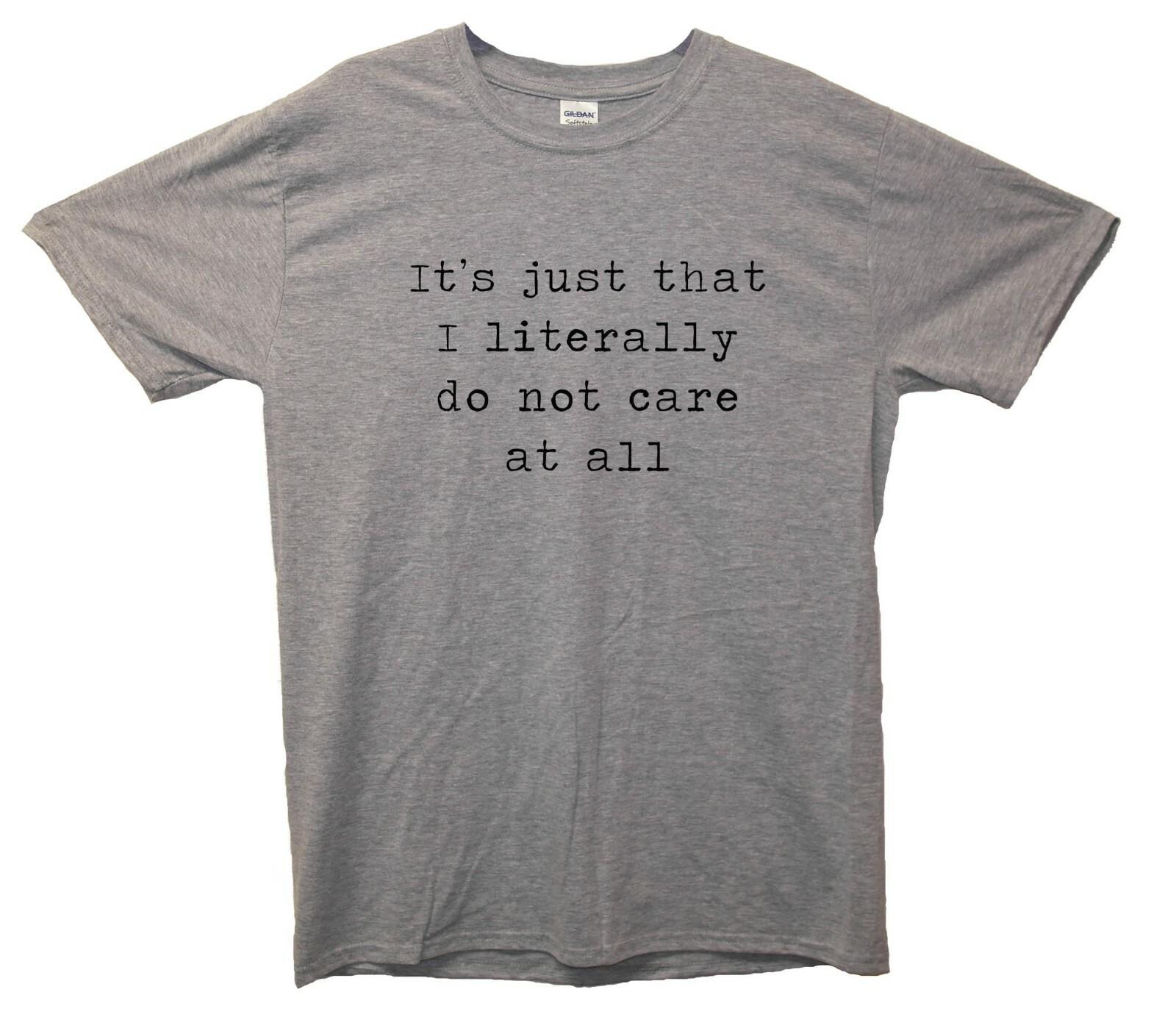 

I Literally Do Not Care T-Shirt 5XL різнокольоровий