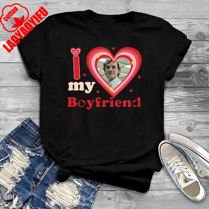 I Love My Hot Boyfriend TShirt Funny Couple Graphic T Shirt Unisex BF Gifts Casual Sport Streetwear Adult Ropa Hombre
